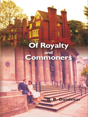 cover image of Of Royalty and Commoners a Romance Novel